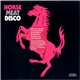 Various - Horse Meat Disco